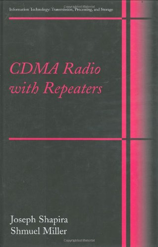 CDMA Radio with Repeaters (Information Technology: Transmission, Processing and Storage)