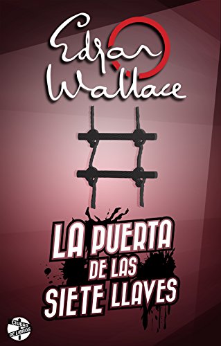 La puerta de las siete llaves (Spanish Edition)