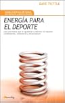 Energ�a para el deporte: Los nutrient...