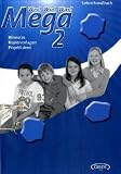 Wer? Wie? Was? Mega 2. Lehrerhandbuch