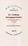 Le roman insupportable: L'Internationale litteraire et la France, 1920-1932 (Bibliotheque des idees) (French Edition)