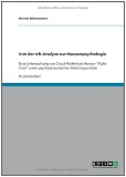Produkt-Bild: Von der Ich-Analyse zur Massenpsychologie: Eine Untersuchung von Chuck Palahniuks Roman "Fight Club" unter psychoanalytischen Gesichtspunkten