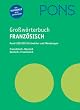 PONS Gro�w�rterbuch Franz�sisch f�r Experten und Universit�t. Mit Daumenregister