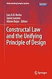 Constructal law and the unifying principle of design