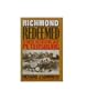 Richmond redeemed: The siege at Petersburg