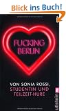 Fucking Berlin: Studentin und Teilzeit-Hure