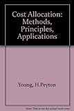 Cost allocation : methods, principles, applications