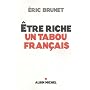 Etre riche : un tabou fran�ais