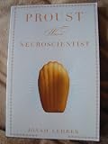Proust Was a Neuroscientist