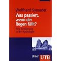 Was passiert, wenn der Regen f�llt?: Einf�hrung in die Hydrologie (Uni-Taschenb�cher M)