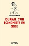 Livre pas cher Entreprise et Bourse : Journal dun économiste en crise