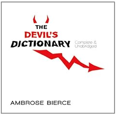 The Devil's Dictionary: Complete & Unabridged