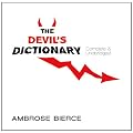 The Devil's Dictionary: Complete & Unabridged