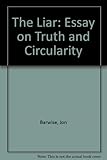 The Liar : an essay on truth and circularity