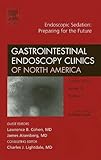 Endoscopic sedation : preparing for the future