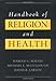 Handbook of Religion and Health