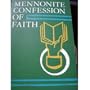 Mennonite Confession of Faith