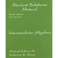 Student Solutions Manual for Intermediate Algebra