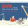 Elvis und der Mann mit dem roten Mantel. CD.