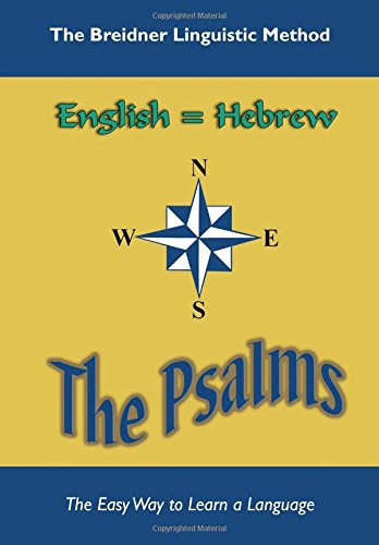The Psalms: The Breidner Linguistic Method