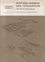 Hunters, Farmers and Civilizations - Old World Archaeology: Readings from "Scientific American"