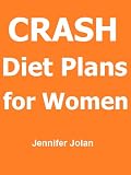 CRASH Diet Plans for Women