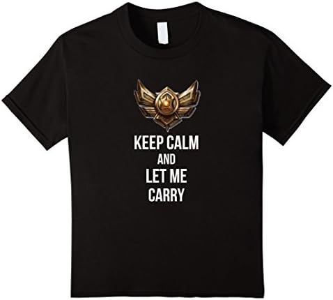 Kids Keep Calm And Let Me Carry Funny LOL T-Shirt 4 Black