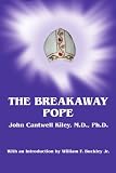 The Breakaway Pope