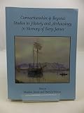 Carmarthenshire & beyond : studies in history and archaeology in memory of Terry James