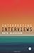 Interpreting Interviews