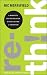 Rethink: A Business Manifesto for Cutting Costs and Boosting Innovation