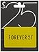 Forever 21 Gift Card $25