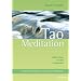 Tao Meditation: Vollkommen im Sein entspannen. Die Wasser-Methode der taoistischen Meditation