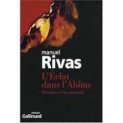 L'Eclat dans l'Ab�me : M�moires d'un autodaf�