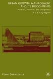Urban Growth Management and Its Discontents: Promises, Practices, and Geopolitics in U.S. City-Regions