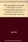 Microbiological aspects of pollution control