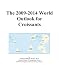 Search : The 2009-2014 World Outlook for Croissants