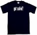 got calvin? Men's Tee Shirt in 12 colors Small thru 6XL