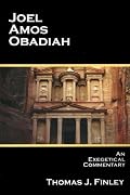 Joel, Amos, Obadiah - An Exegetical Commentary