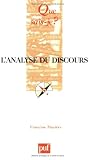 L analyse du discours : Histoires et pratiques