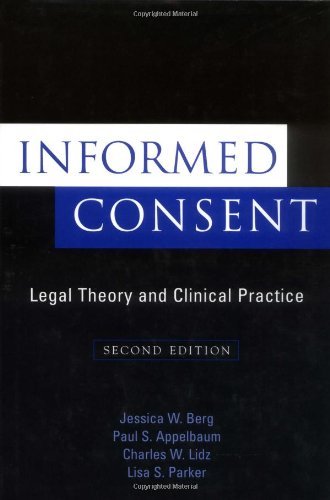 Informed Consent: Legal Theory and Clinical Practice