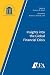 Insights into the Global Financial Crisis Insights into the Global Financial Crisis