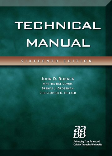 Technical Manual, 16th edition (Technical Manual of the American Assoc of Blood Banks)