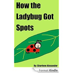 How the Ladybug Got Spots (Fun Children's Picture Book)