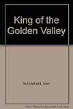 King of the Golden Valley