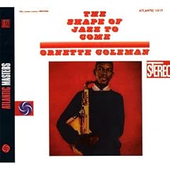 The Shape Of Jazz To Come