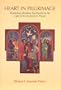 Heart in Pilgrimage: Meditating Christian Spirituality in the Light of the Eucharistic Prayer