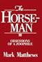 The Horseman: Obsessions of a Zoophile (New Concepts in Human Sexuality Series)