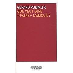 Que veut dire "faire" l'amour?