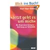 �Jetzt geht es um mich�: Die Depression besiegen - Anleitung zur Selbsthilfe